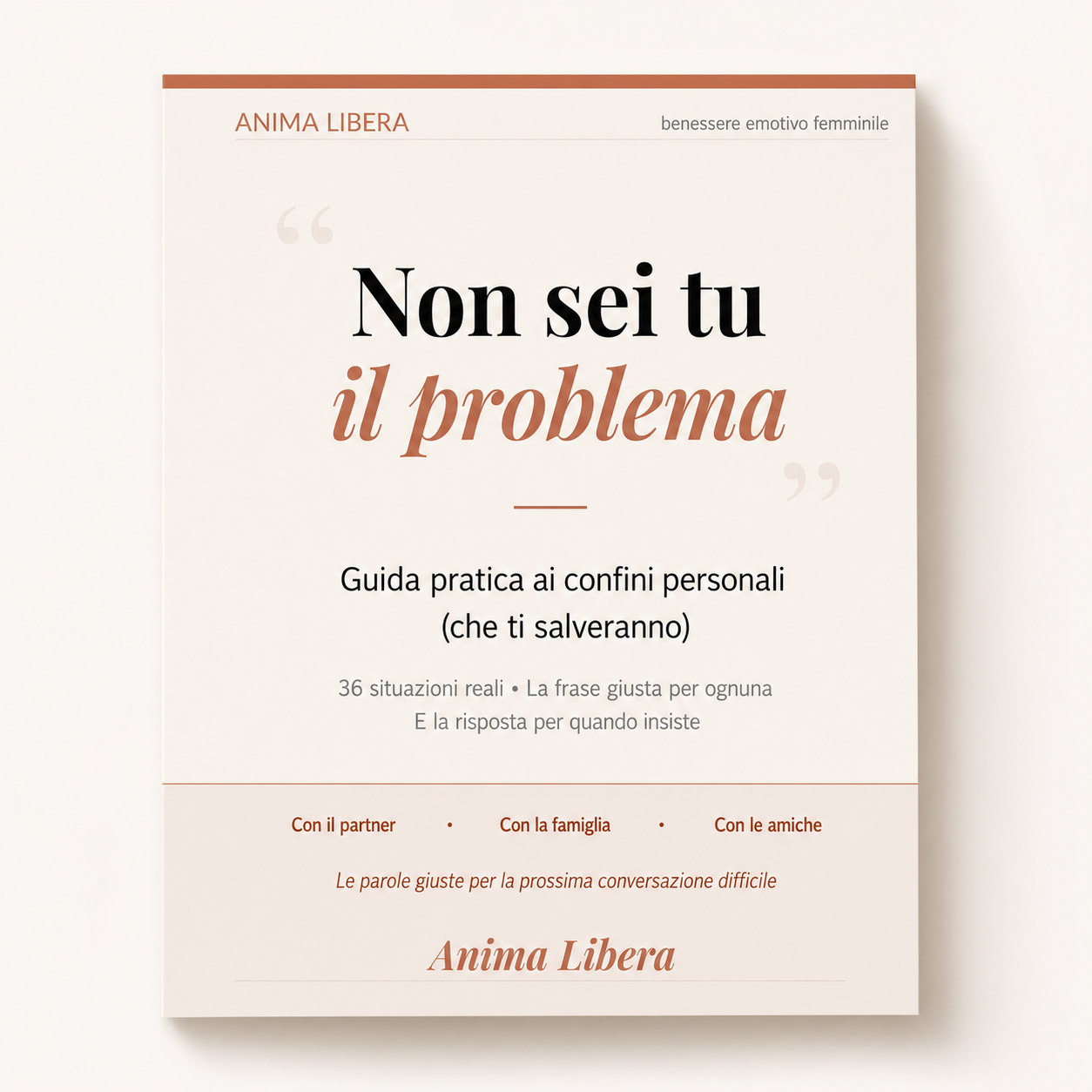 Anima Libera — Non sei tu il problema